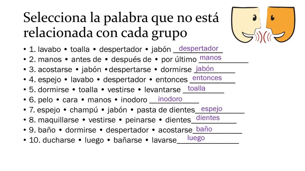 Selecciona la palabra que no está relacionada con cada grupo
