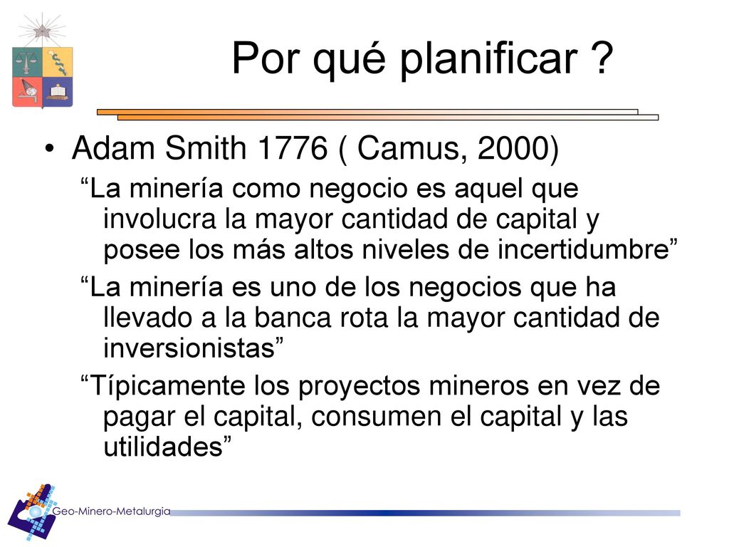 Por qué planificar Adam Smith 1776 ( Camus, 2000)