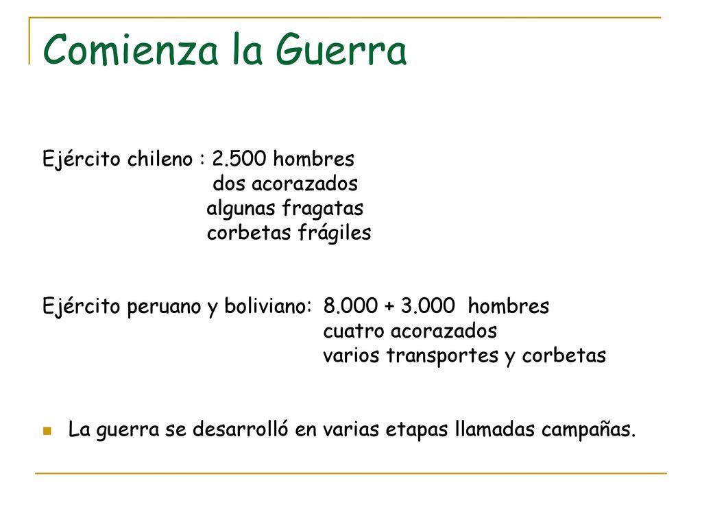 Comienza la Guerra Ejército chileno : hombres dos acorazados