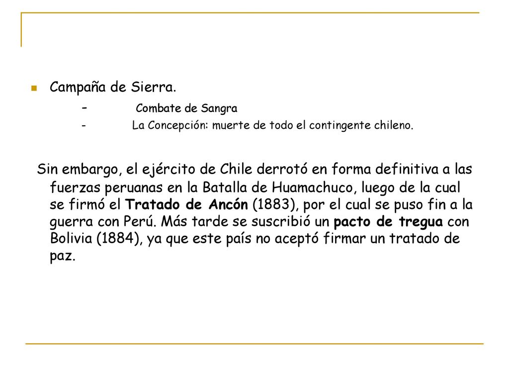 Campaña de Sierra. - Combate de Sangra. - La Concepción: muerte de todo el contingente chileno.