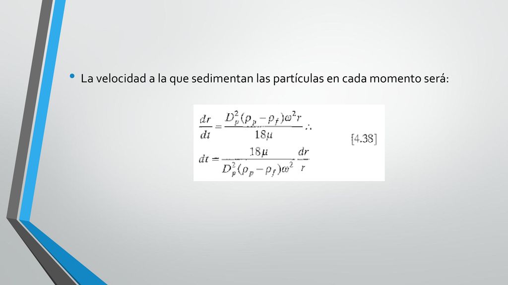 La velocidad a la que sedimentan las partículas en cada momento será: