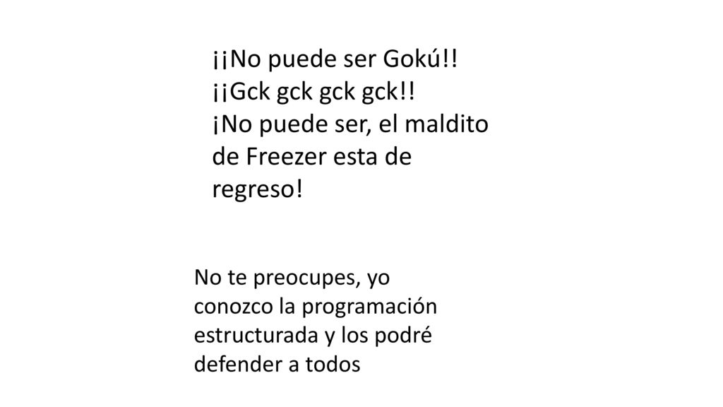 ¡No puede ser, el maldito de Freezer esta de regreso!
