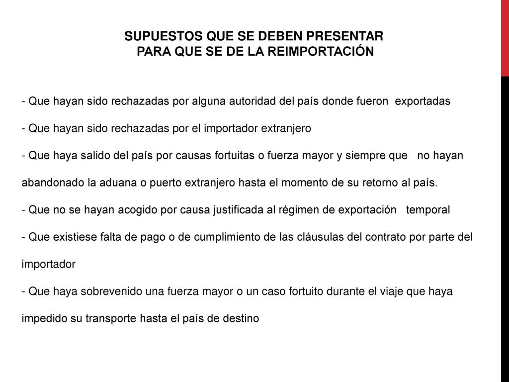 SUPUESTOS QUE SE DEBEN PRESENTAR PARA QUE SE DE LA REIMPORTACIÓN