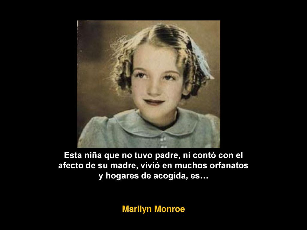 Esta niña que no tuvo padre, ni contó con el afecto de su madre, vivió en muchos orfanatos y hogares de acogida, es…
