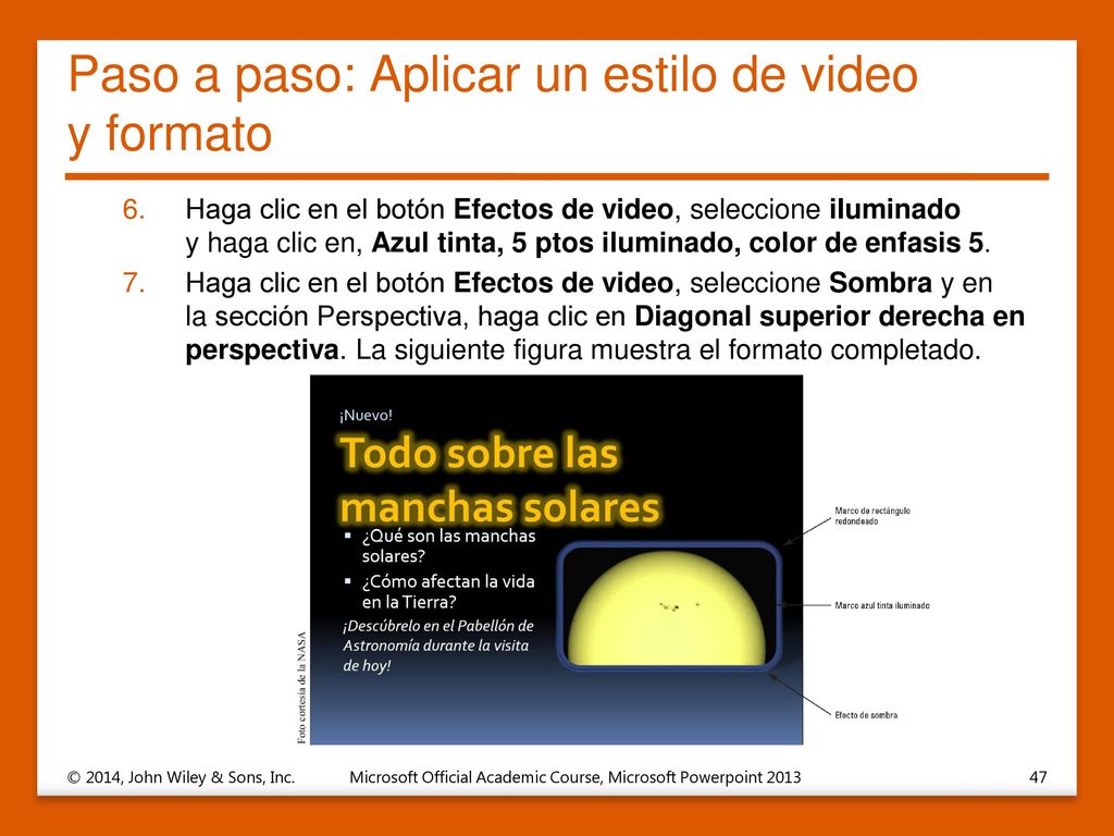 Paso a paso: Aplicar un estilo de video y formato