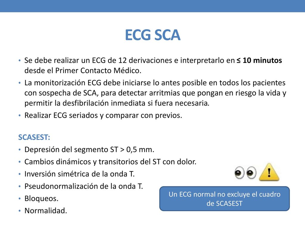 Un ECG normal no excluye el cuadro de SCASEST