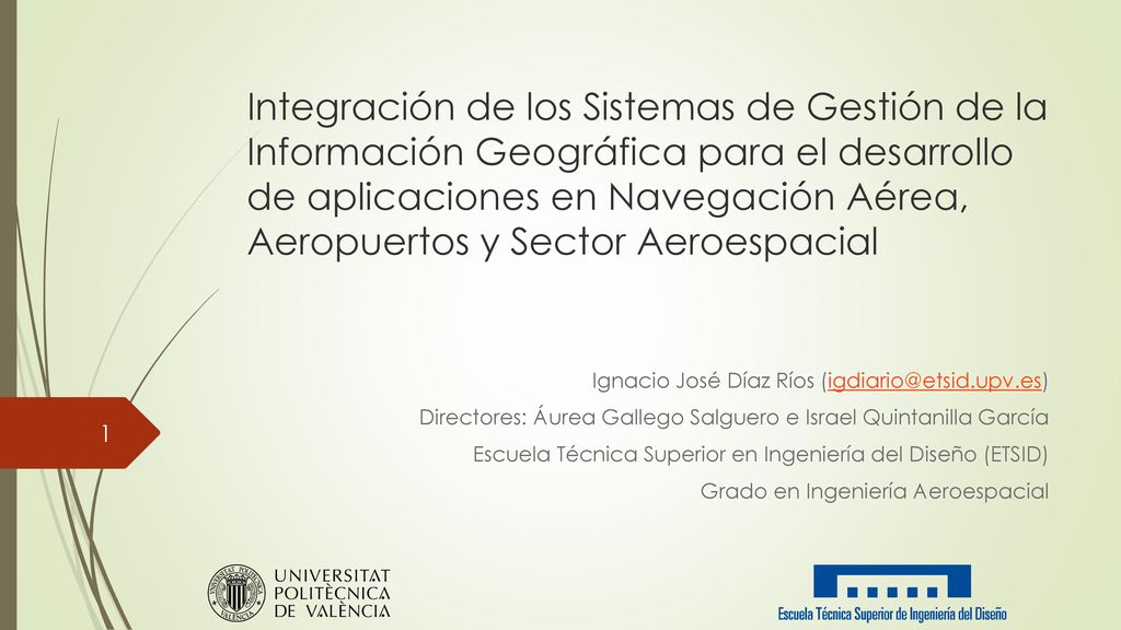 Integración de los Sistemas de Gestión de la Información Geográfica para el desarrollo de aplicaciones en Navegación Aérea, Aeropuertos y Sector Aeroespacial