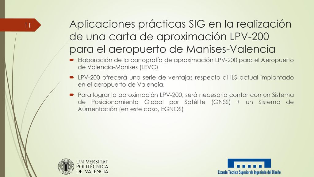 Aplicaciones prácticas SIG en la realización de una carta de aproximación LPV-200 para el aeropuerto de Manises-Valencia