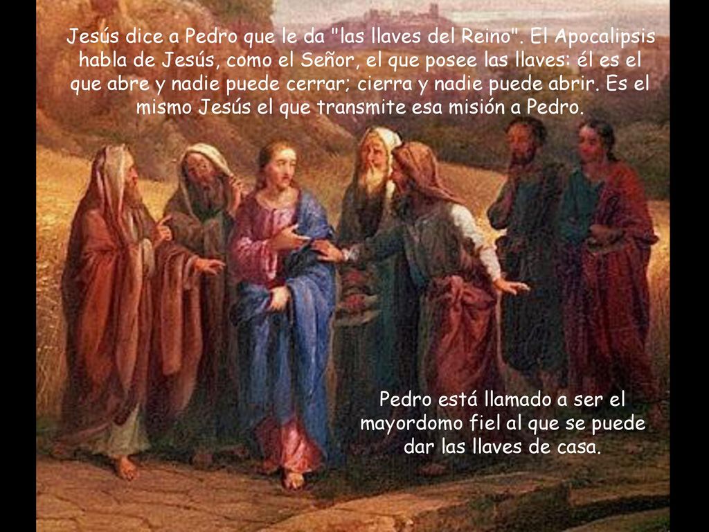 Jesús dice a Pedro que le da las llaves del Reino