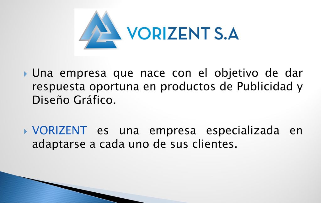 Una empresa que nace con el objetivo de dar respuesta oportuna en productos de Publicidad y Diseño Gráfico.