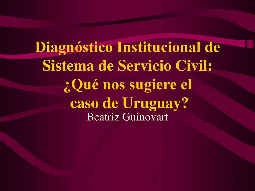 Diagnóstico Institucional de Sistema de Servicio Civil: ¿Qué nos sugiere el caso de Uruguay