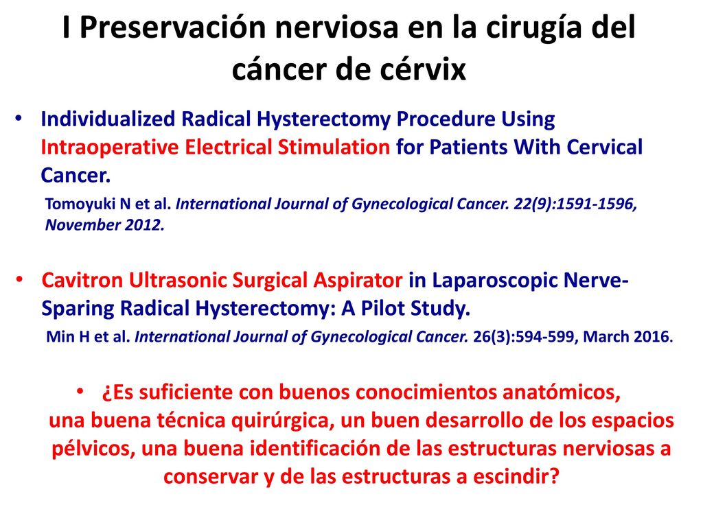 I Preservación nerviosa en la cirugía del cáncer de cérvix