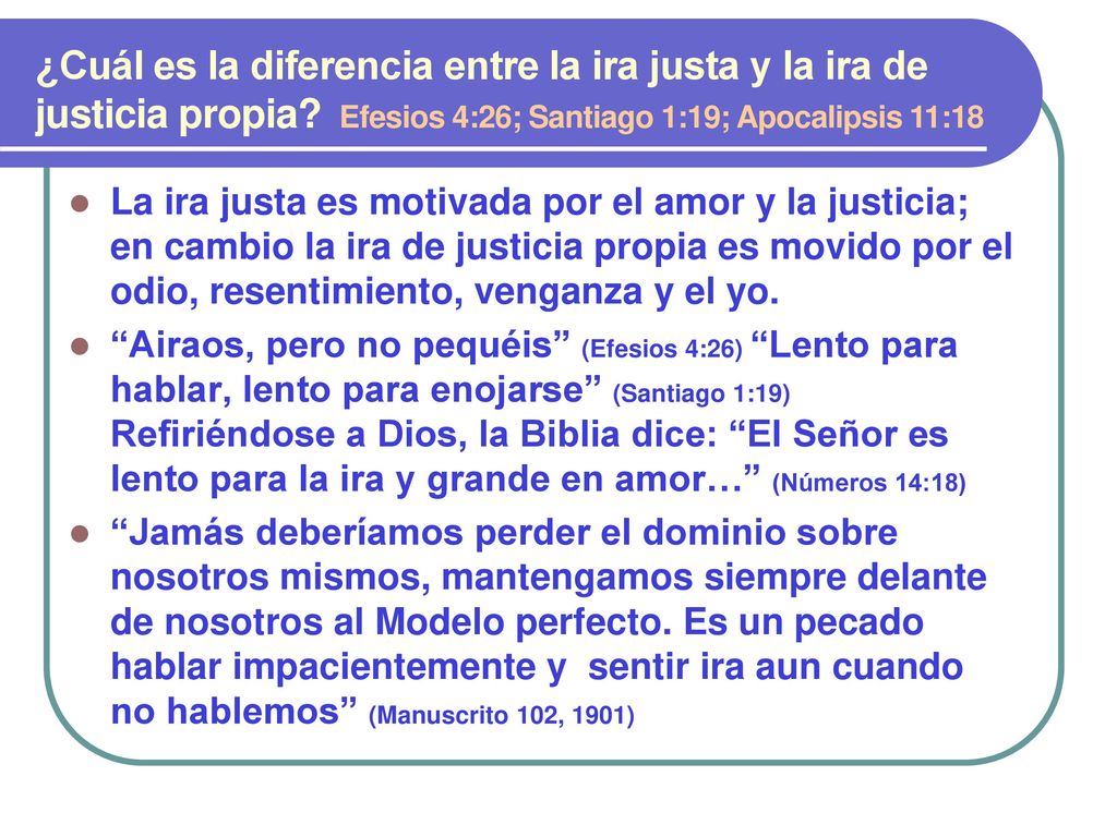¿Cuál es la diferencia entre la ira justa y la ira de justicia propia