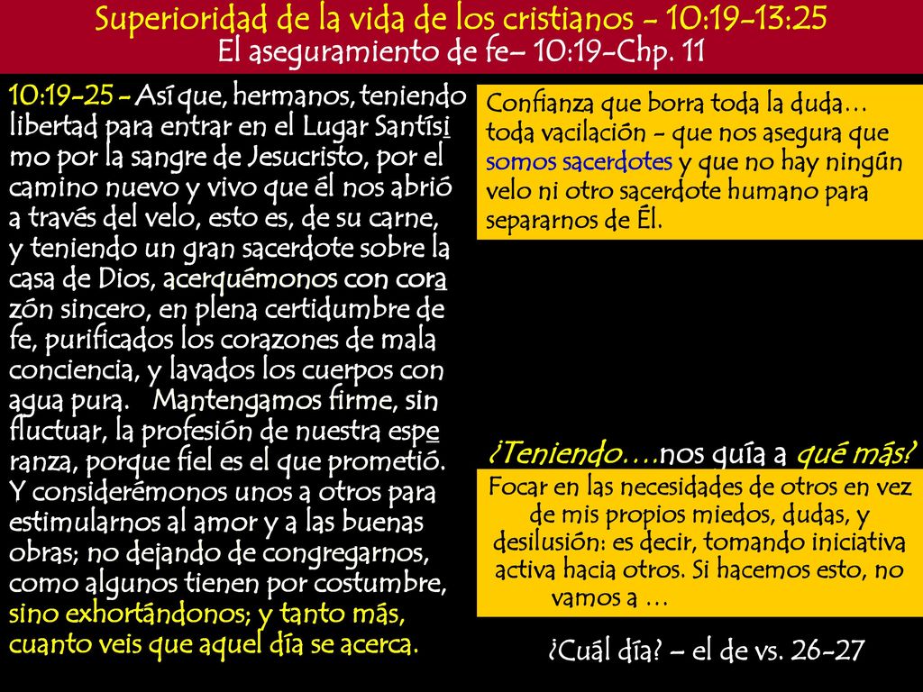 Superioridad de la vida de los cristianos - 10:19-13:25