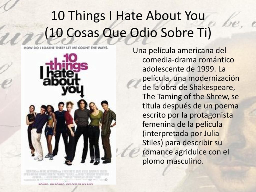 10 Things I Hate About You (10 Cosas Que Odio Sobre Ti)