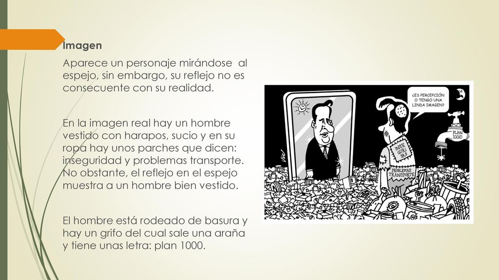 Imagen Aparece un personaje mirándose al espejo, sin embargo, su reflejo no es consecuente con su realidad.