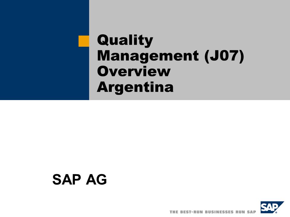 Quality Management (J07) Overview Argentina