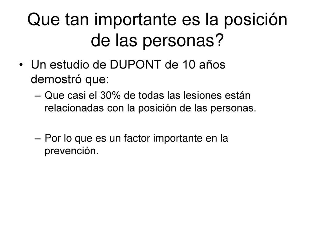 Que tan importante es la posición de las personas