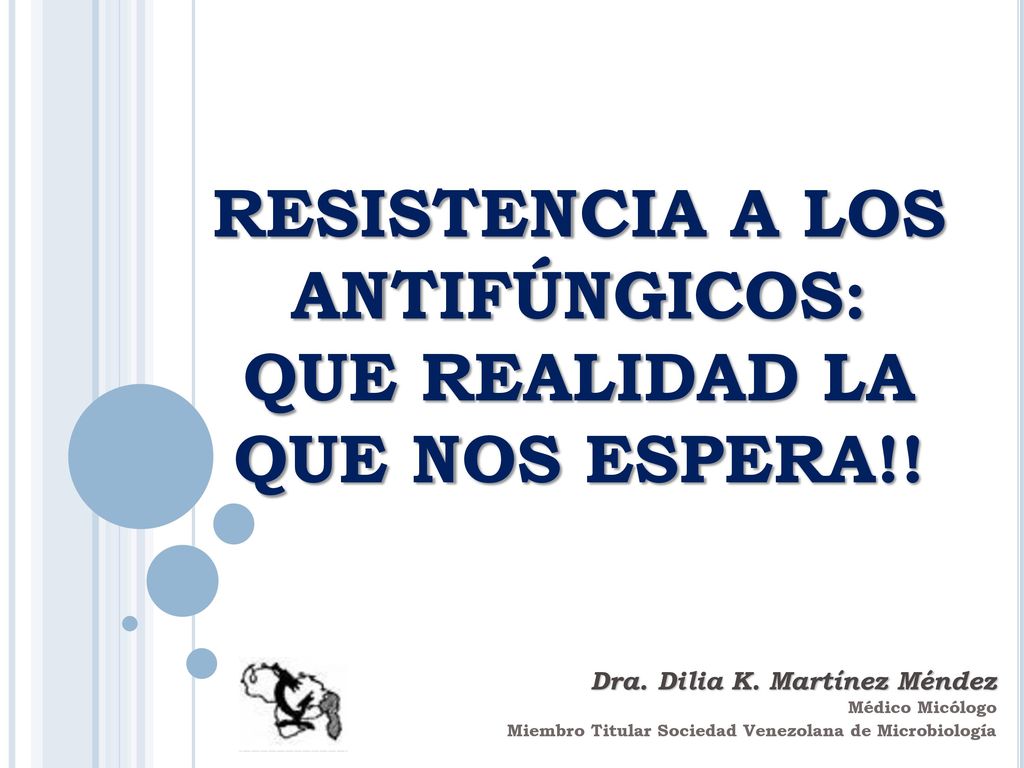 RESISTENCIA A LOS ANTIFÚNGICOS: QUE REALIDAD LA QUE NOS ESPERA!!