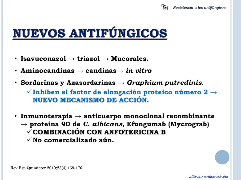 NUEVOS ANTIFÚNGICOS Isavuconazol → triazol → Mucorales.