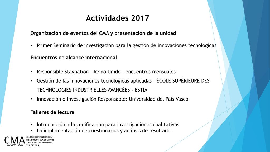 Actividades 2017 Organización de eventos del CMA y presentación de la unidad.