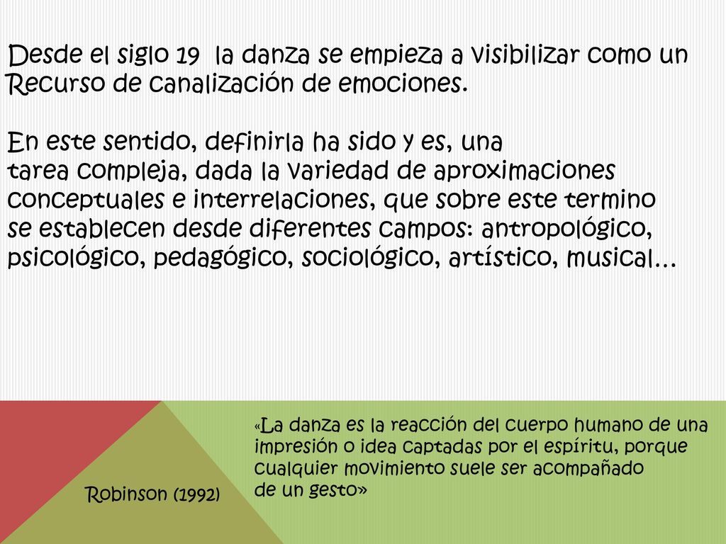 Desde el siglo 19 la danza se empieza a visibilizar como un
