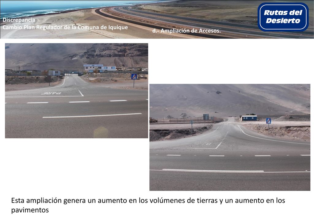 Discrepancia Cambio Plan Regulador de la Comuna de Iquique. d.- Ampliación de Accesos.