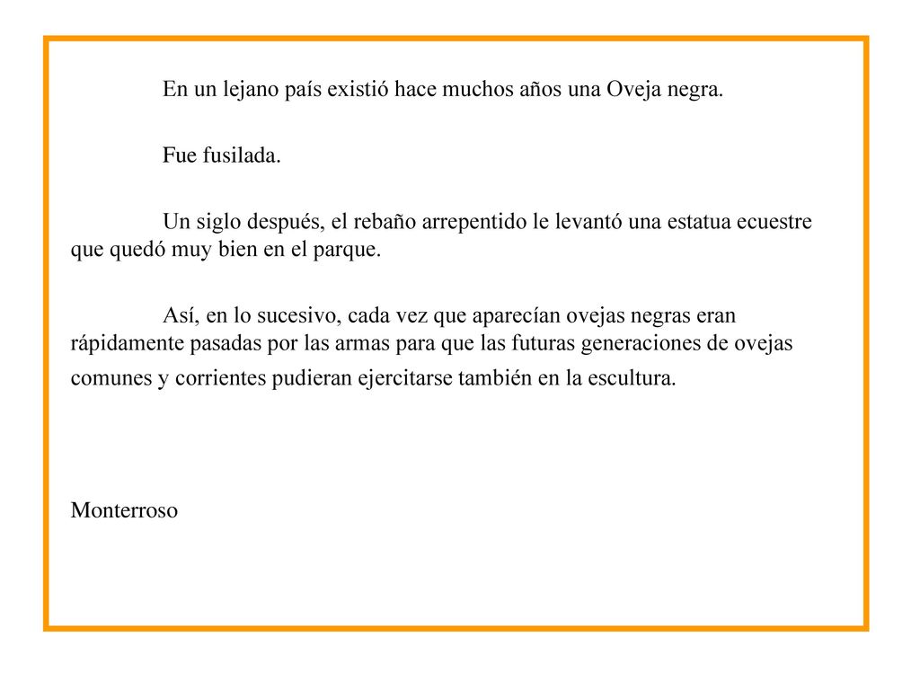 En un lejano país existió hace muchos años una Oveja negra.