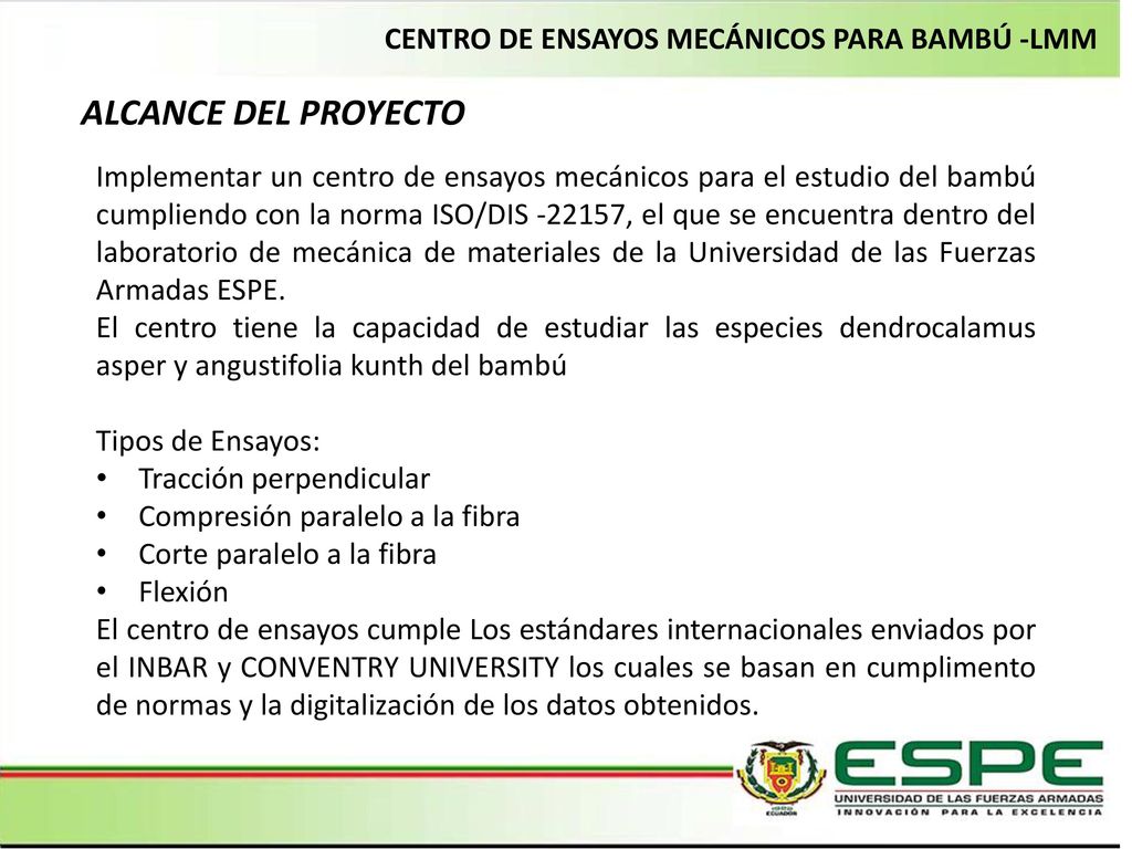 ALCANCE DEL PROYECTO CENTRO DE ENSAYOS MECÁNICOS PARA BAMBÚ -LMM