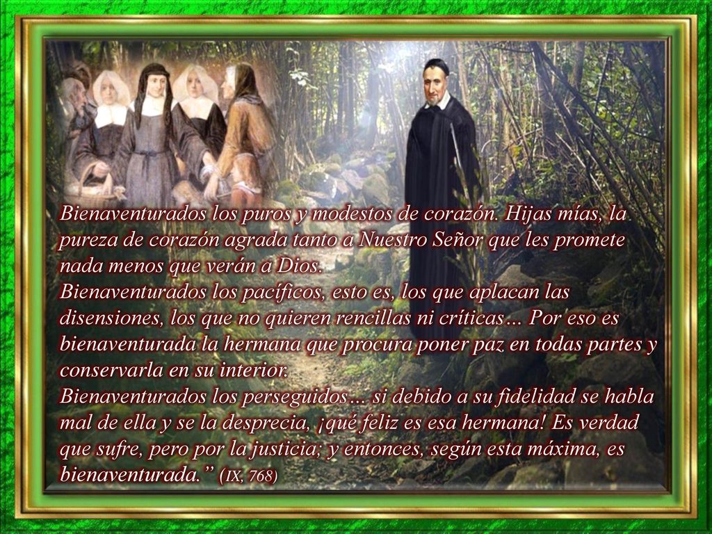 Bienaventurados los puros y modestos de corazón