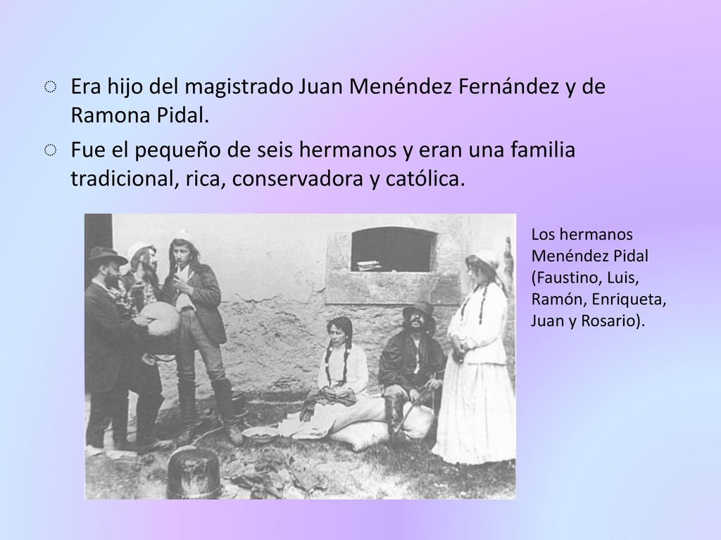 Era hijo del magistrado Juan Menéndez Fernández y de Ramona Pidal.