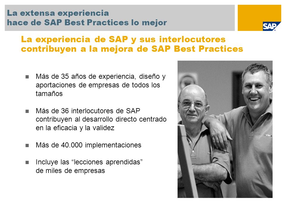 SAP TechEd ‘04 La extensa experiencia. hace de SAP Best Practices lo mejor.