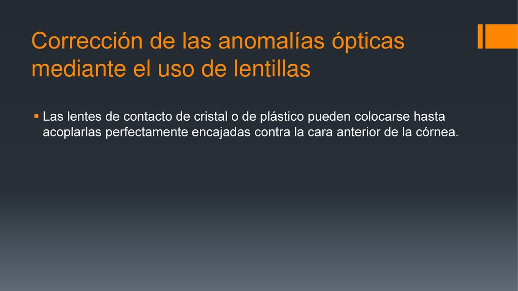 Corrección de las anomalías ópticas mediante el uso de lentillas