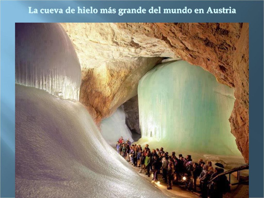 La cueva de hielo más grande del mundo en Austria