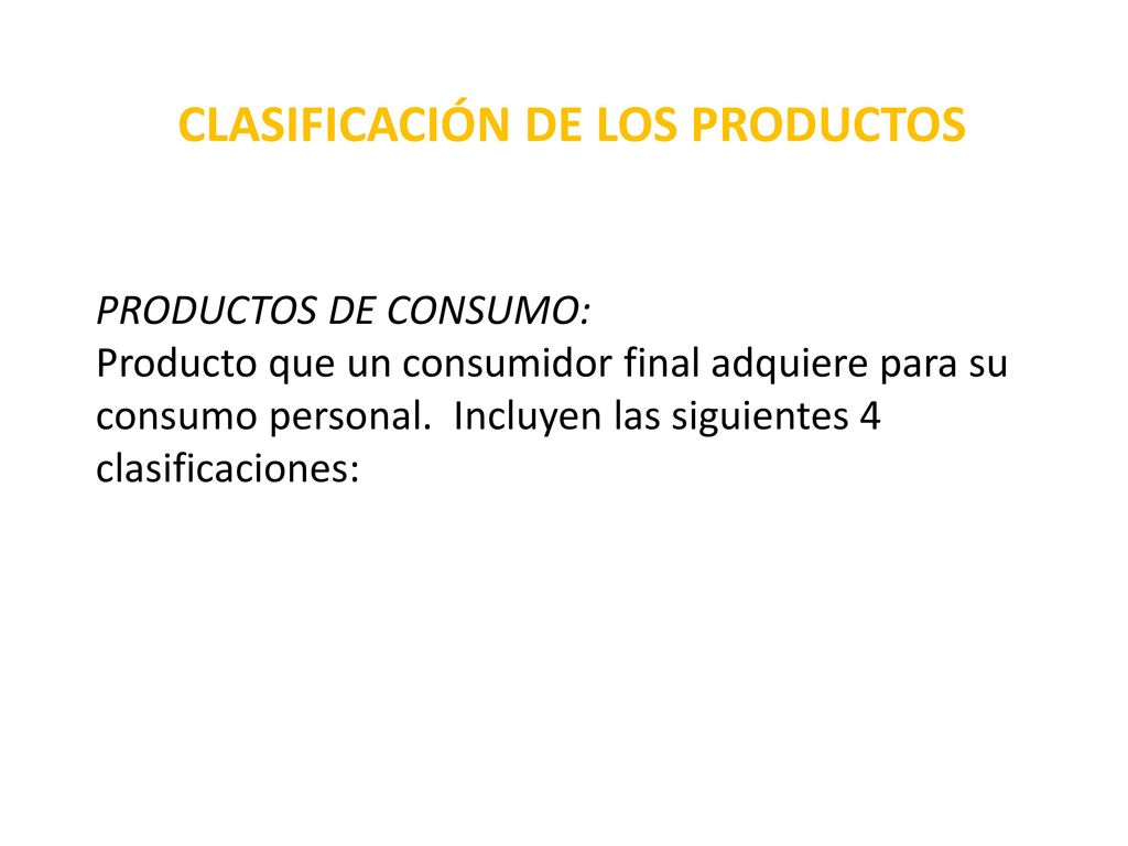 CLASIFICACIÓN DE LOS PRODUCTOS