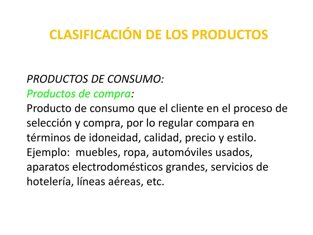 CLASIFICACIÓN DE LOS PRODUCTOS