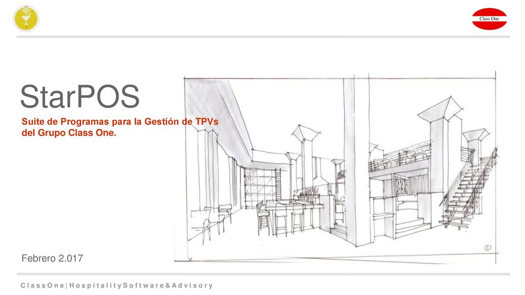 StarPOS Suite de Programas para la Gestión de TPVs del Grupo Class One. Febrero