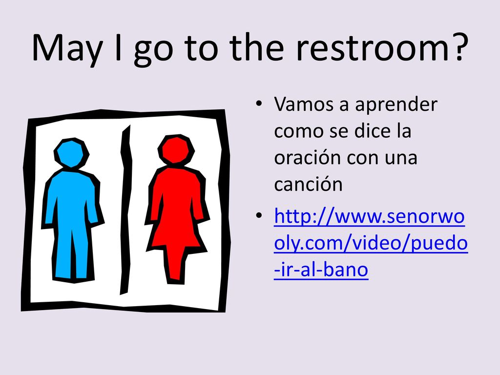 May I go to the restroom. Vamos a aprender como se dice la oración con una canción.