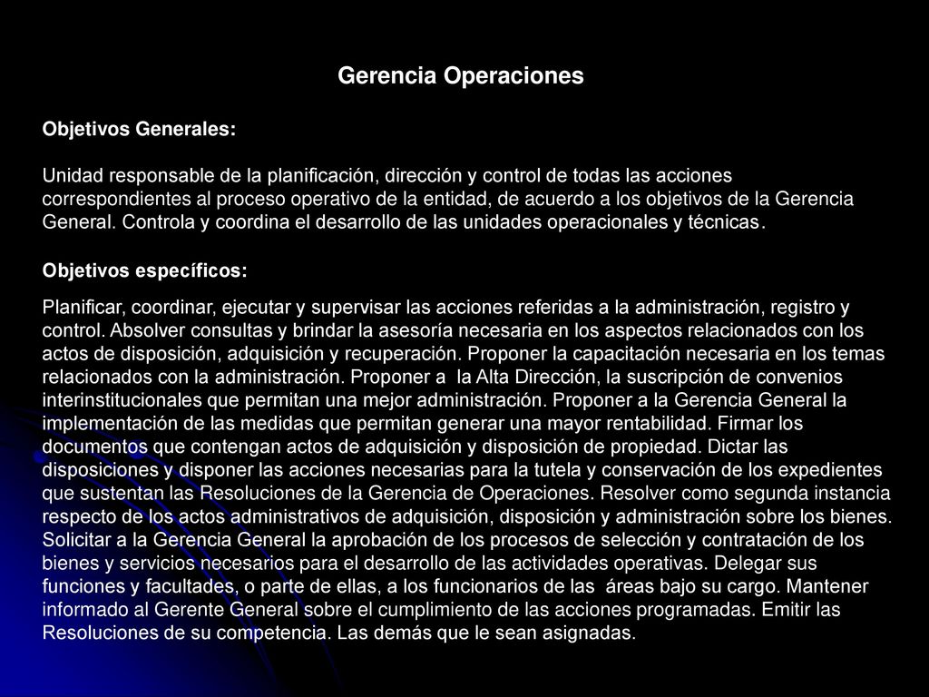 Gerencia Operaciones Objetivos Generales: