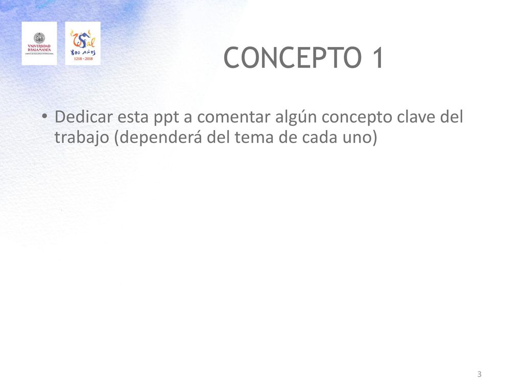 CONCEPTO 1 Dedicar esta ppt a comentar algún concepto clave del trabajo (dependerá del tema de cada uno)