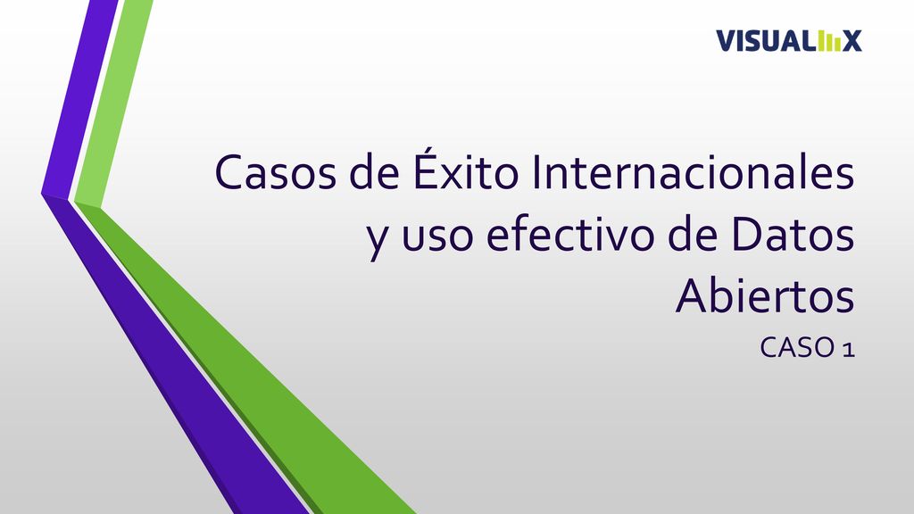 Casos de Éxito Internacionales y uso efectivo de Datos Abiertos