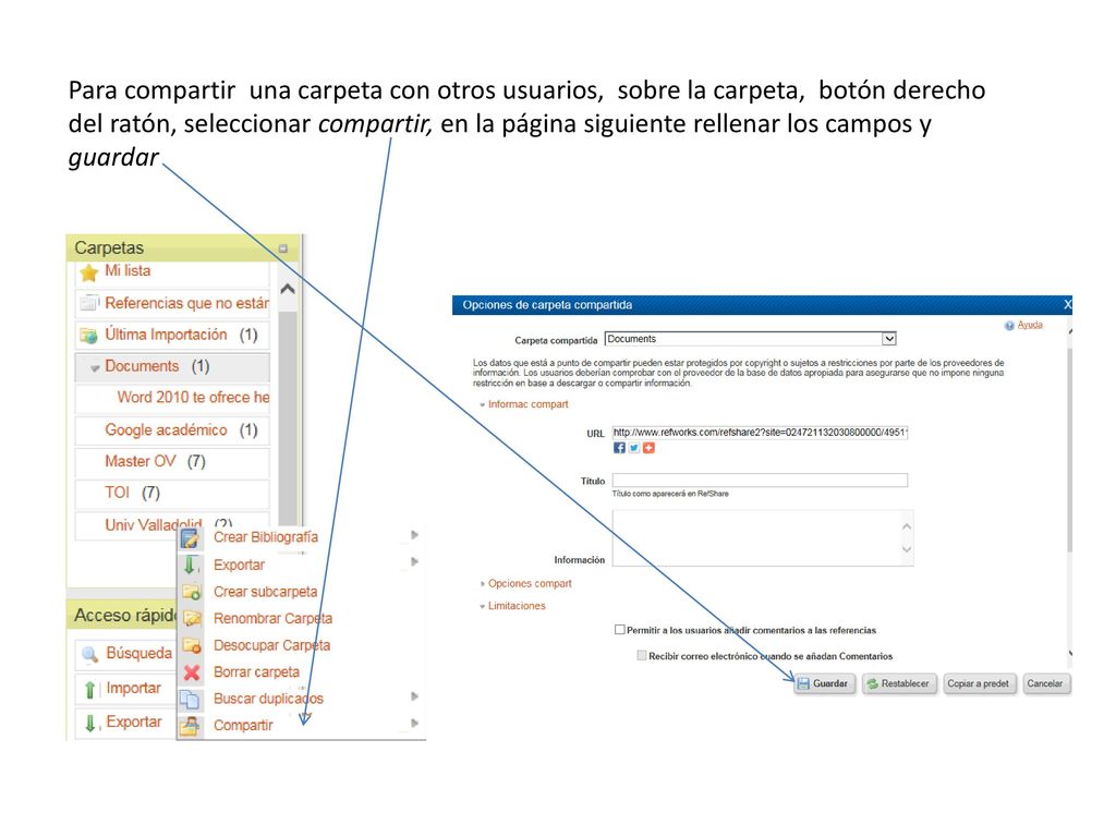 Para compartir una carpeta con otros usuarios, sobre la carpeta, botón derecho del ratón, seleccionar compartir, en la página siguiente rellenar los campos y guardar