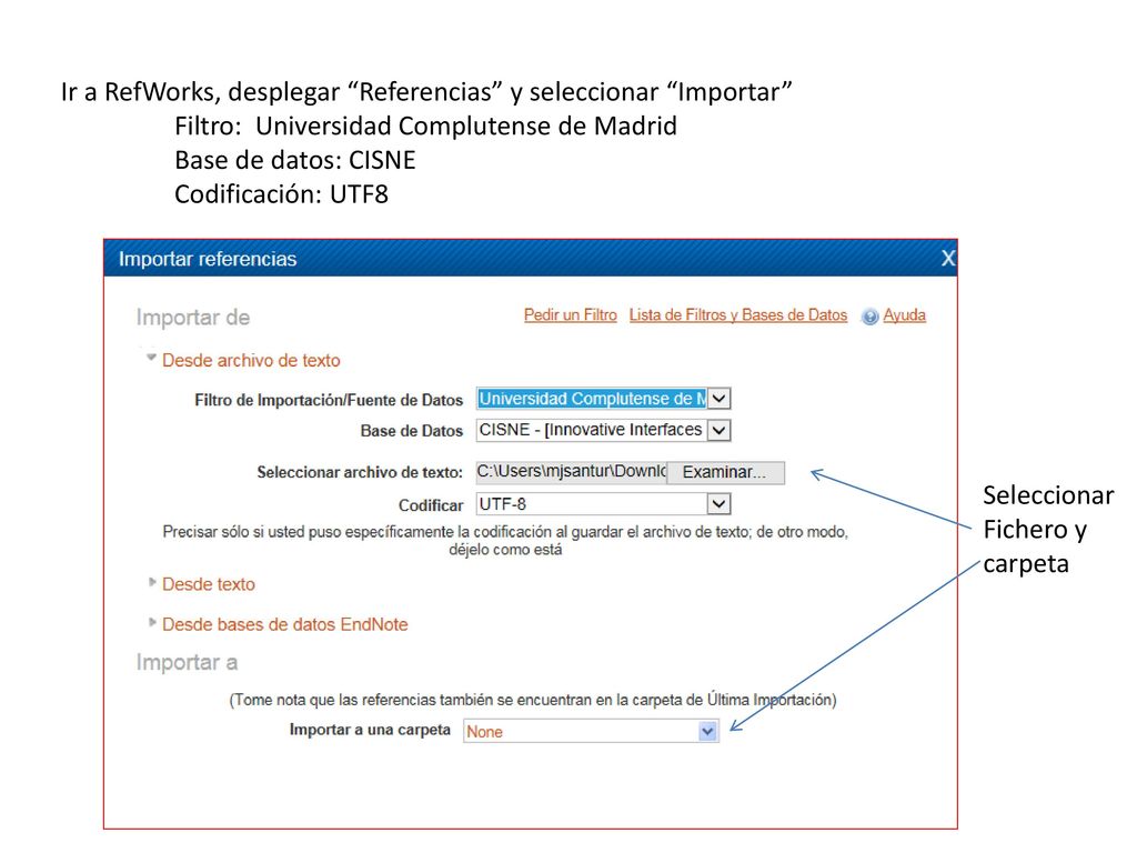 Ir a RefWorks, desplegar Referencias y seleccionar Importar