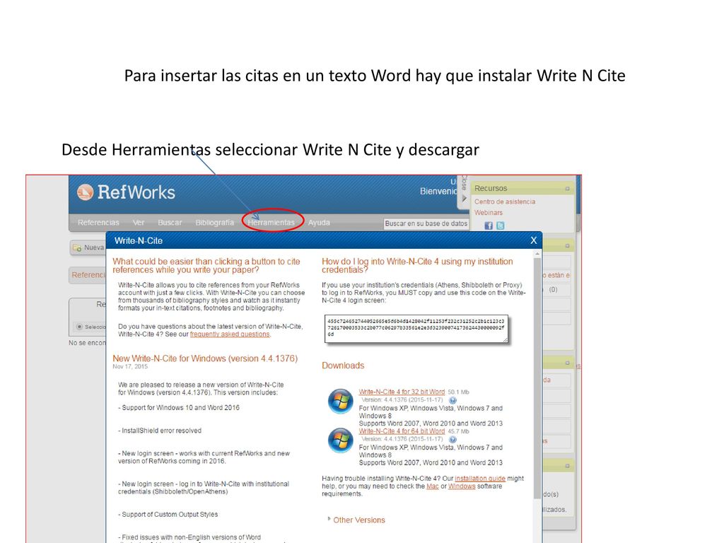 Para insertar las citas en un texto Word hay que instalar Write N Cite