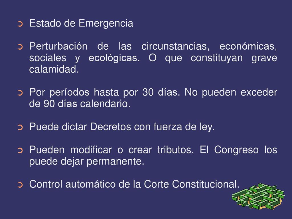 Estado de Emergencia Perturbación de las circunstancias, económicas, sociales y ecológicas. O que constituyan grave calamidad.