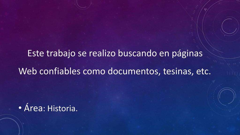 Este trabajo se realizo buscando en páginas Web confiables como documentos, tesinas, etc.