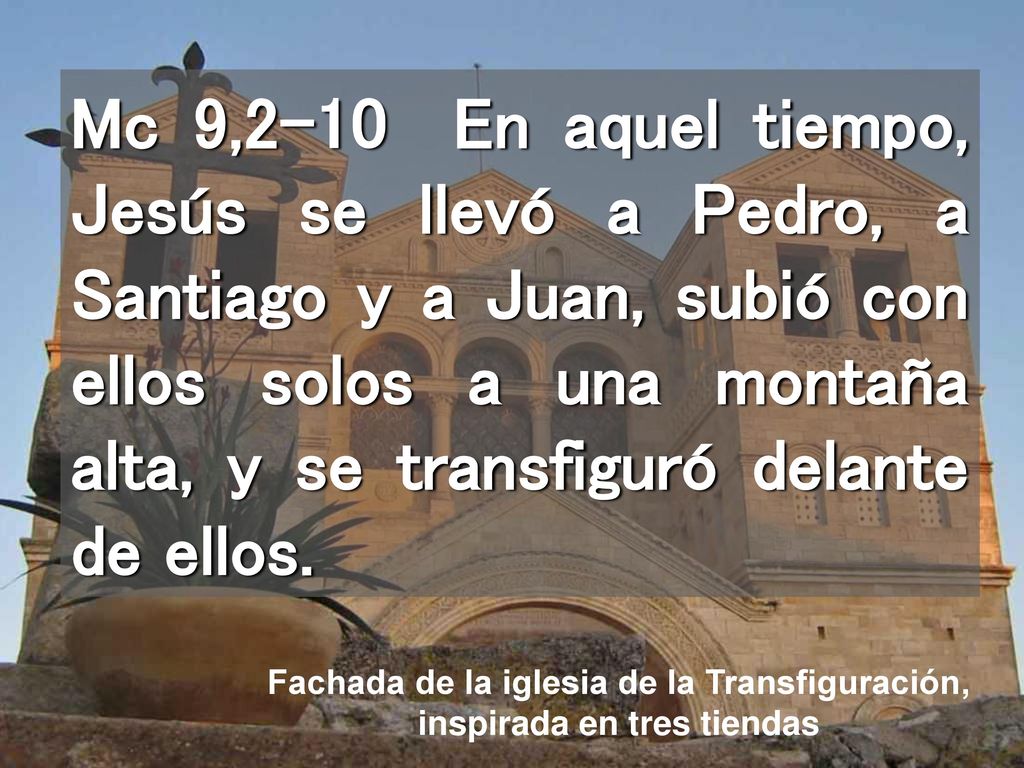 Fachada de la iglesia de la Transfiguración, inspirada en tres tiendas