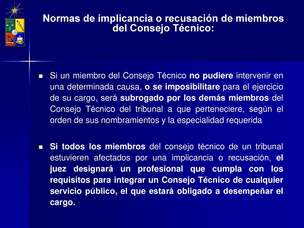 Normas de implicancia o recusación de miembros del Consejo Técnico: