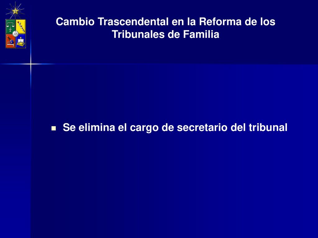 Cambio Trascendental en la Reforma de los Tribunales de Familia