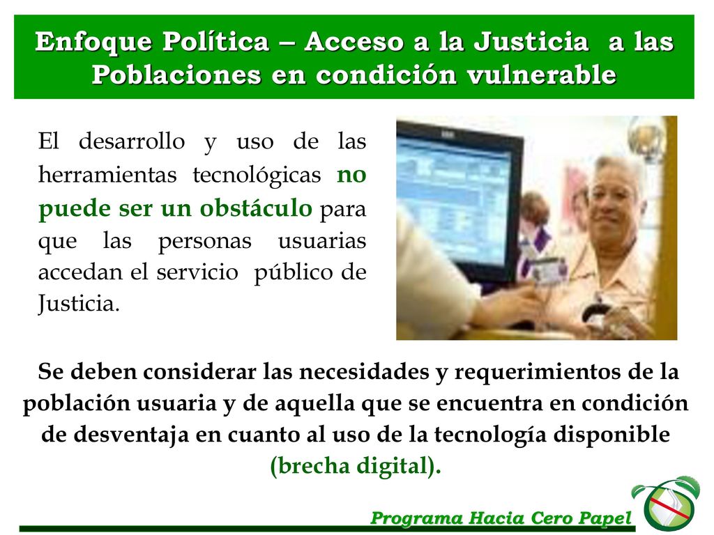 Enfoque Política – Acceso a la Justicia a las Poblaciones en condición vulnerable
